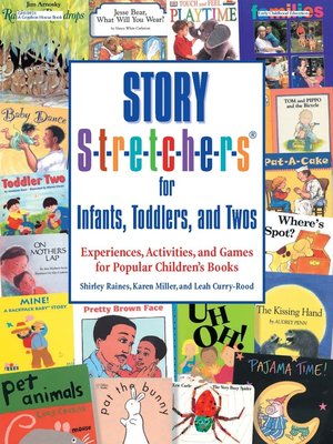 cover image of Story S-t-r-e-t-c-h-e-r-s(r) for Infants, Toddlers, and Twos